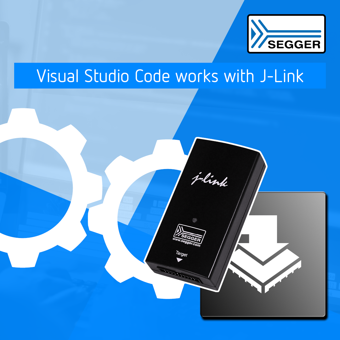 segger-officially-supports-debugging-in-visual-studio-code